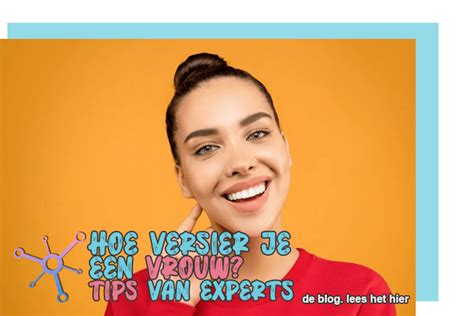 hoe versier je een vrouw|11 nog onbekende tips die vrouwen versieren een makkie maken